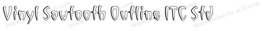 Vinyl Sawtooth Outline ITC Std字体转换